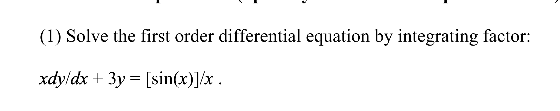 Solved (1) Solve the first order differential equation by | Chegg.com
