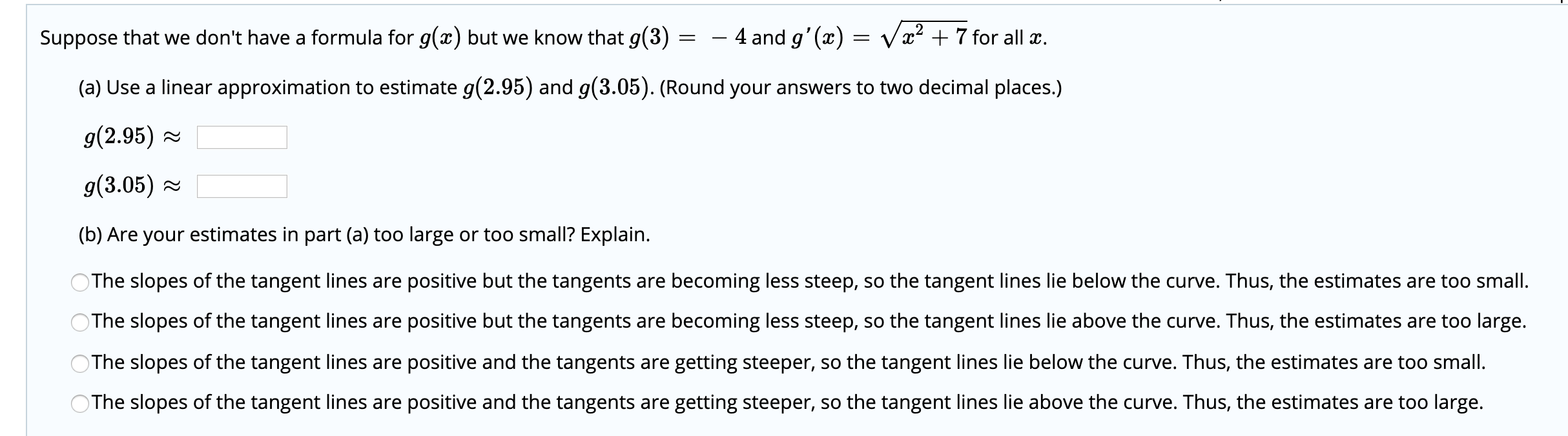 Solved Suppose That We Don T Have A Formula For G X But Chegg Com