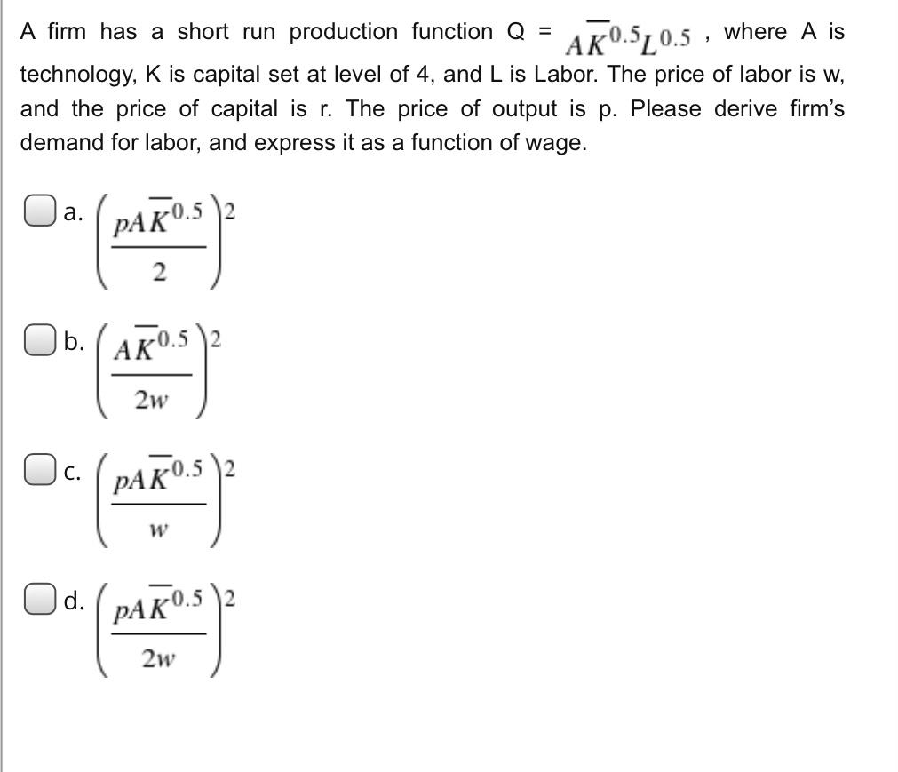 Solved A firm has a short run production function | Chegg.com