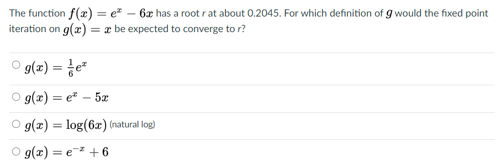 Solved The Function F X El 6 X Has A Root R At About Chegg Com