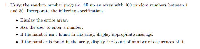 Solved 1. Using the random number program, fill up an array | Chegg.com