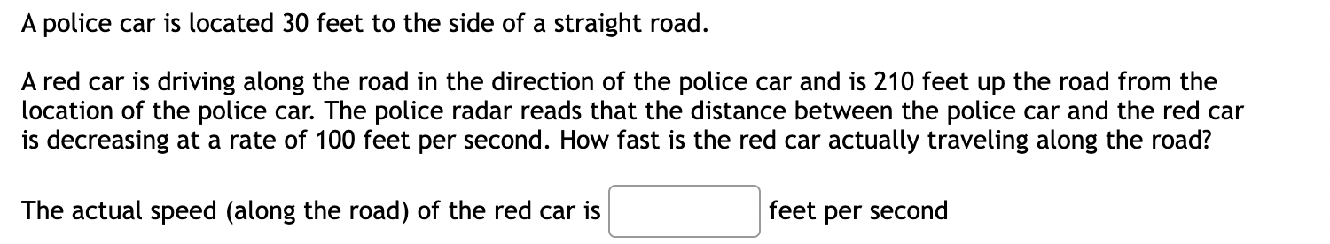 Solved A police car is located 30 feet to the side of a | Chegg.com