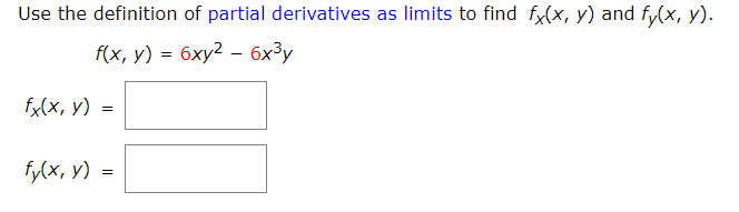 Solved Use the definition of partial derivatives as limits | Chegg.com
