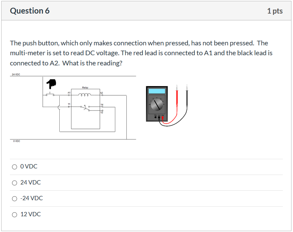 Solved Question 7 1 pts The push button, which only makes | Chegg.com