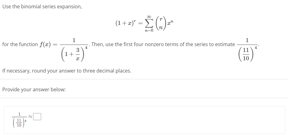 Solved Use The Binomial Series Expansion 1xr∑n0∞rnxn 7726