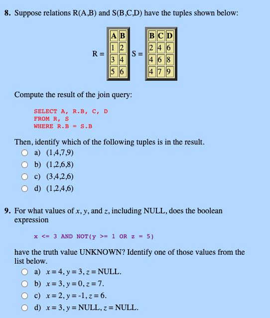 Solved 8. Suppose Relations R(A,B) And S(B,C,D) Have The | Chegg.com