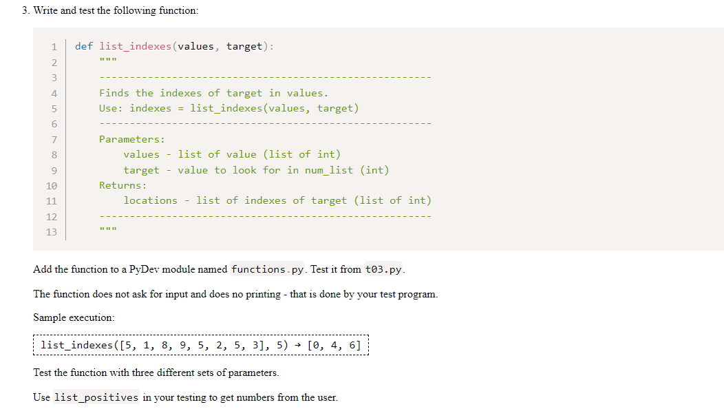 Solved list_positives function: factors = [] for i in | Chegg.com