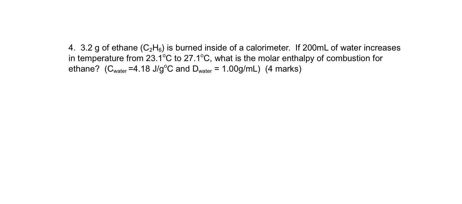 solved-4-3-2-g-of-ethane-c2h6-is-burned-inside-of-a-chegg
