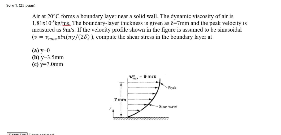 Solved Soru 1 25 Puan Air At C Forms A Boundary Layer Chegg Com