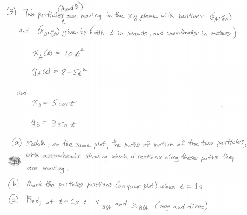 Solved A And B) (3) Two Particles Are Moving In The Xy Plane | Chegg.com