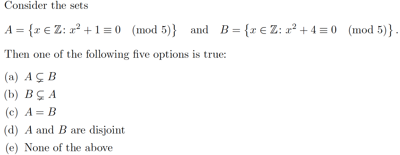 Consider The Sets A X Z X2 1 0 Mod 5 And B Chegg Com