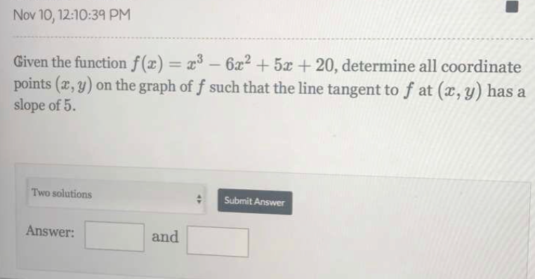 Solved Nov 10, 12:10:39 PM Given the function f(2) = 2:3 – | Chegg.com