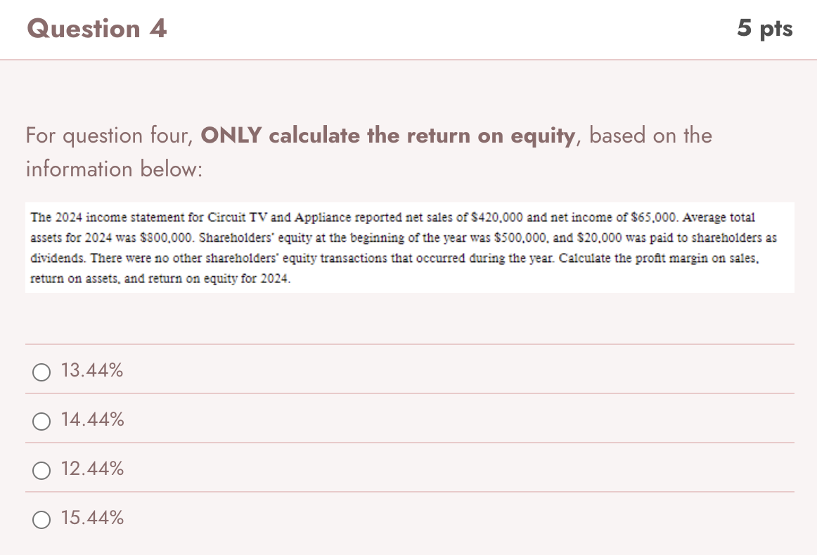 Return Question Solved For question four, ONLY calculate the return on | Chegg.com