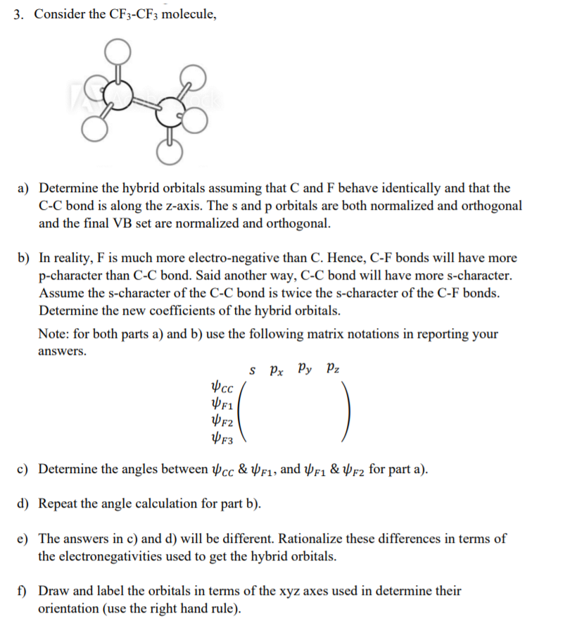 3 Consider The Cf3 Cf3 Molecule Go A Determine Chegg Com