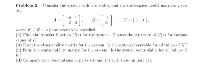 Consider the system with two states, and the | Chegg.com