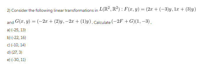 Solved 2) Consider the following linear transformations in | Chegg.com