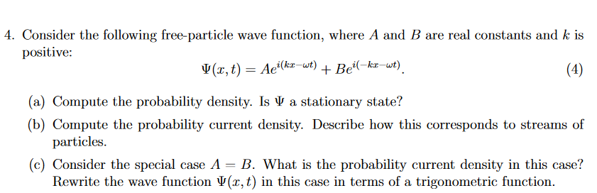 Solved 4. Consider The Following Free-particle Wave | Chegg.com