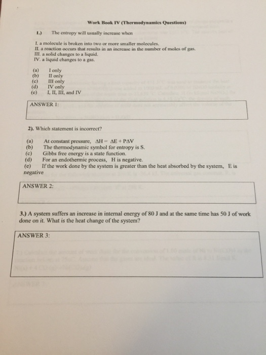 Solved Work Book IV Thermodynamics Questions) 1) The entropy | Chegg.com
