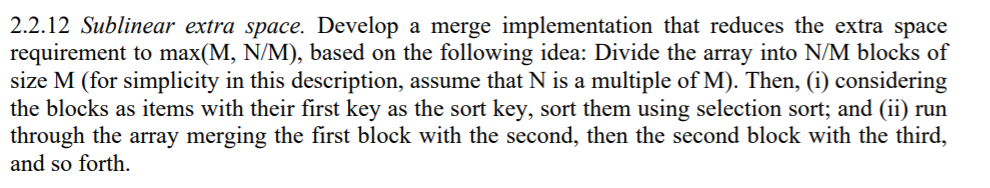 Solved 2.2.12 Sublinear extra space. Develop a merge | Chegg.com