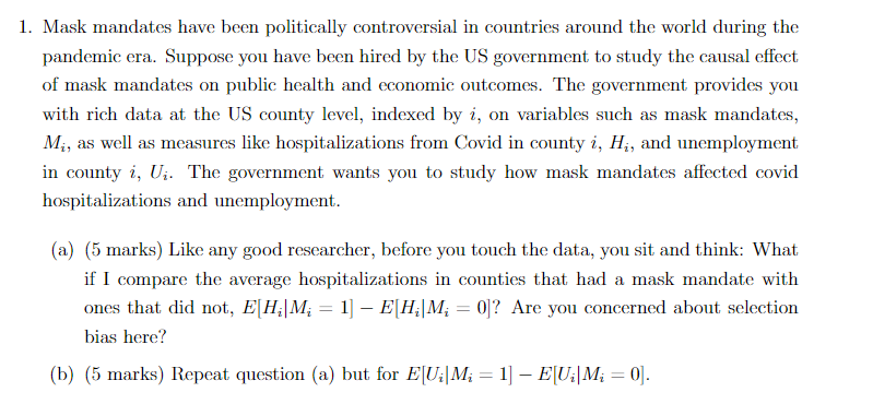 Solved 1. Mask mandates have been politically controversial | Chegg.com
