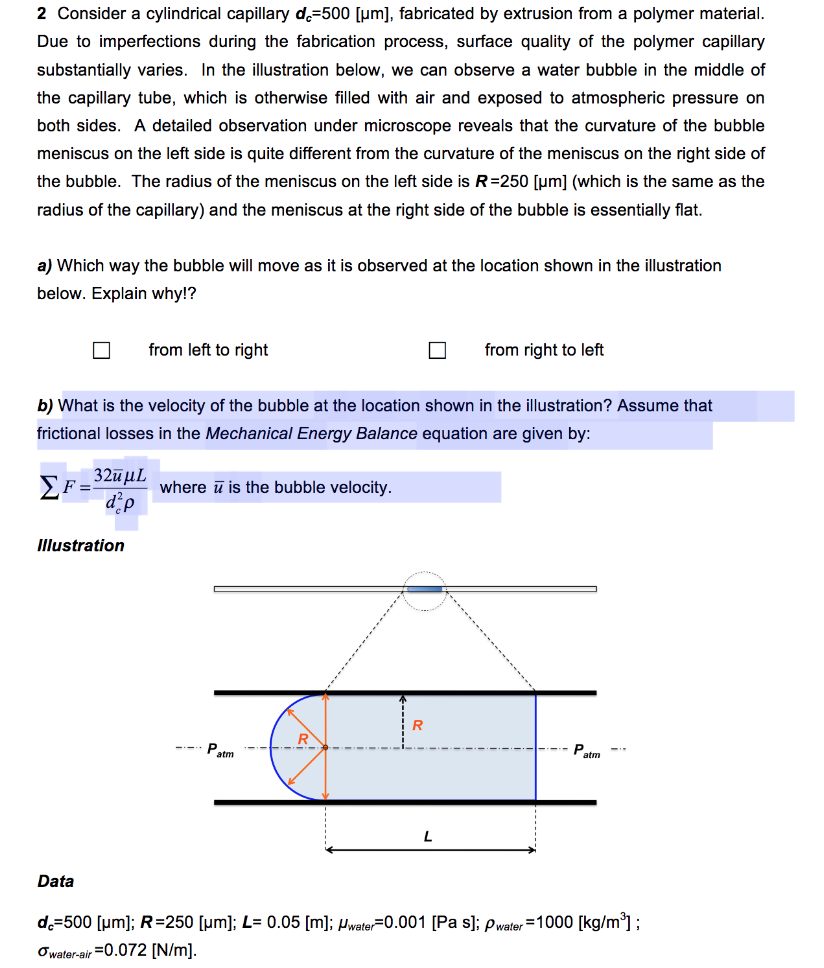 Solved 2 Consider a cylindrical capillary de-500 [um], | Chegg.com