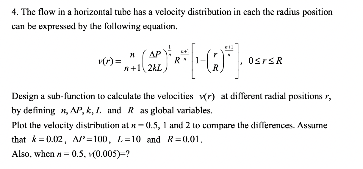 Solved This is a Matlab question. The flow in a horizontal | Chegg.com