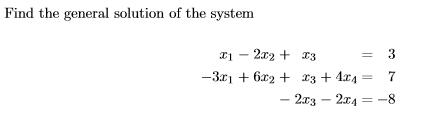 Solved Find the general solution of the system 21 - 2.02 + | Chegg.com