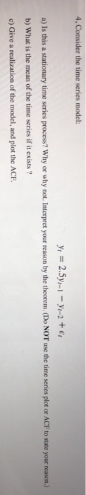 Solved 4, Consider the time series model a) Is this a | Chegg.com