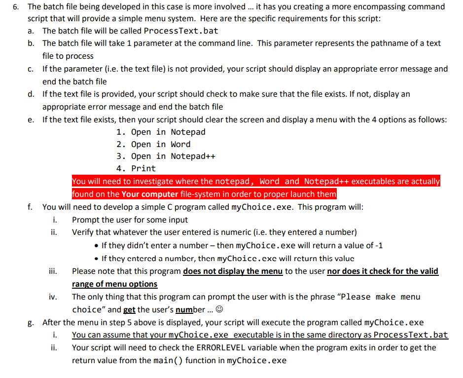 Solved 6. The batch file being developed in this case is | Chegg.com