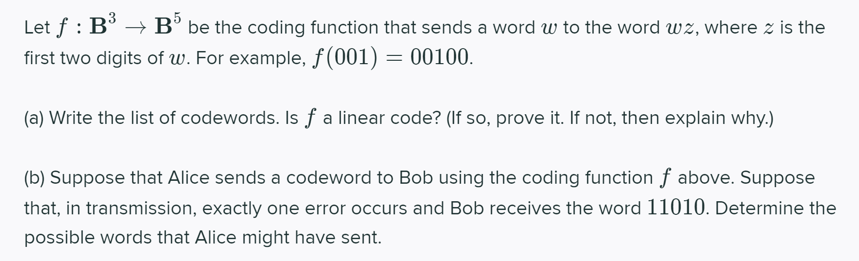 Solved Let F : Bº + Bº Be The Coding Function That Sends A | Chegg.com