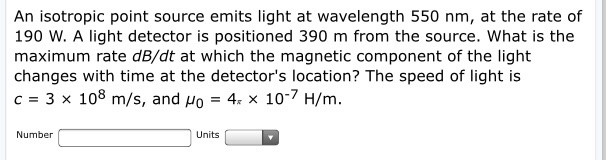 Solved An isotropic point source emits light at wavelength | Chegg.com ...