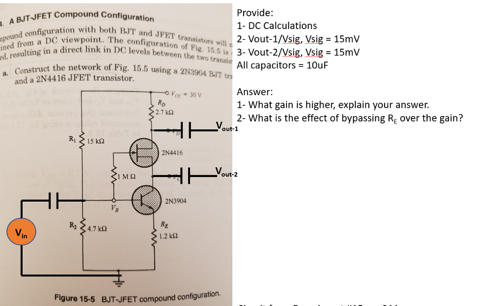 Solved JFET Compound Configuration tion with both BJT and
