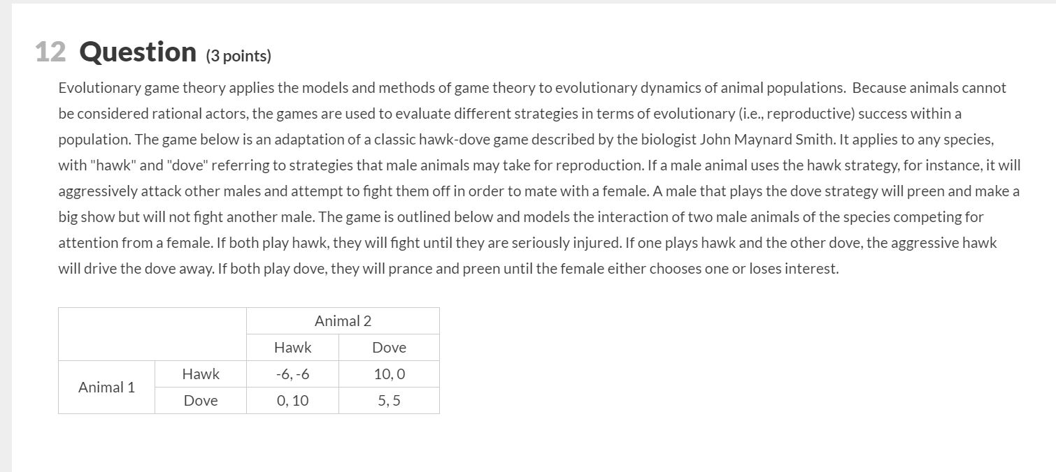 12 Question (3 points) Evolutionary game theory | Chegg.com