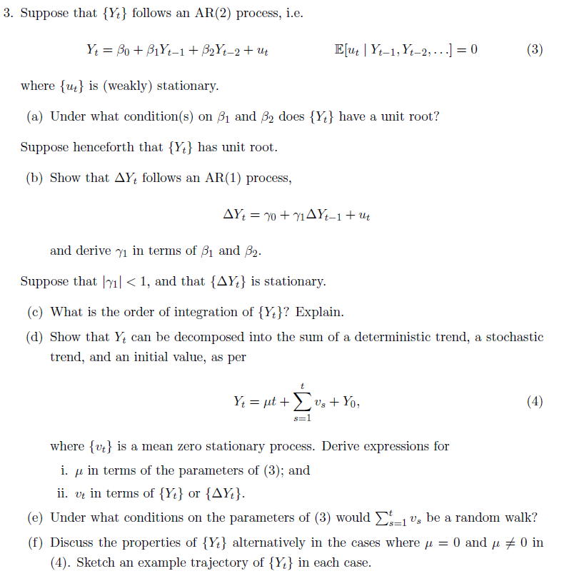 Solved 3. Suppose that {Y} follows an AR(2) process, i.e. Yt | Chegg.com