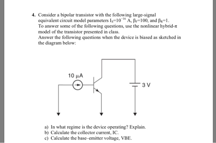 Solved 4. Consider a bipolar transistor with the following | Chegg.com