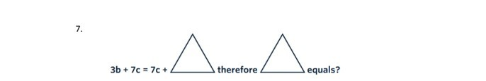 Solved 3b + 7c = 7c+ therefore equals? | Chegg.com
