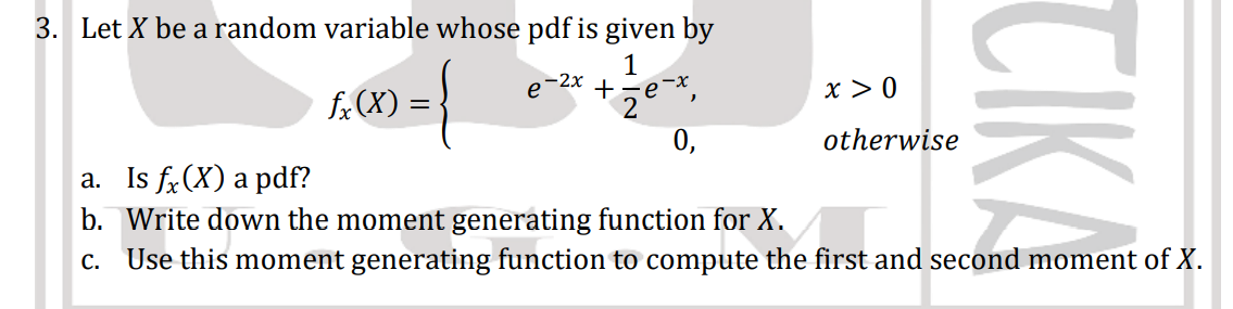 Solved Let X be a random variable whose pdf is given by | Chegg.com