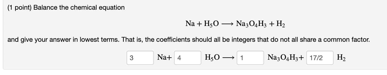 Solved (1 point) Balance the chemical equation | Chegg.com