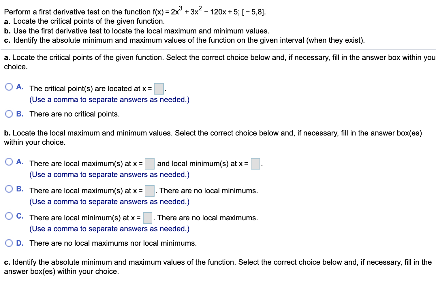 Solved Perform A First Derivative Test On The Function Chegg Com