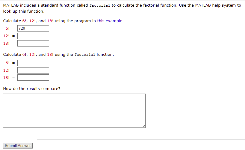 Solved MATLAB includes a standard function called factorial | Chegg.com