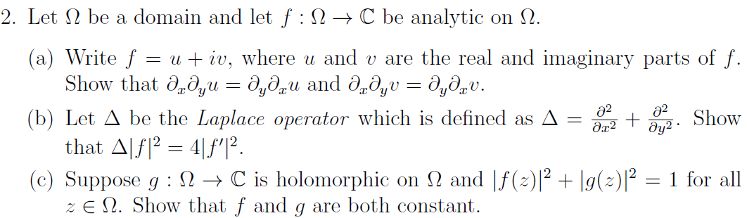 Solved 2. Let 12 be a domain and let f : N2 + C be analytic | Chegg.com