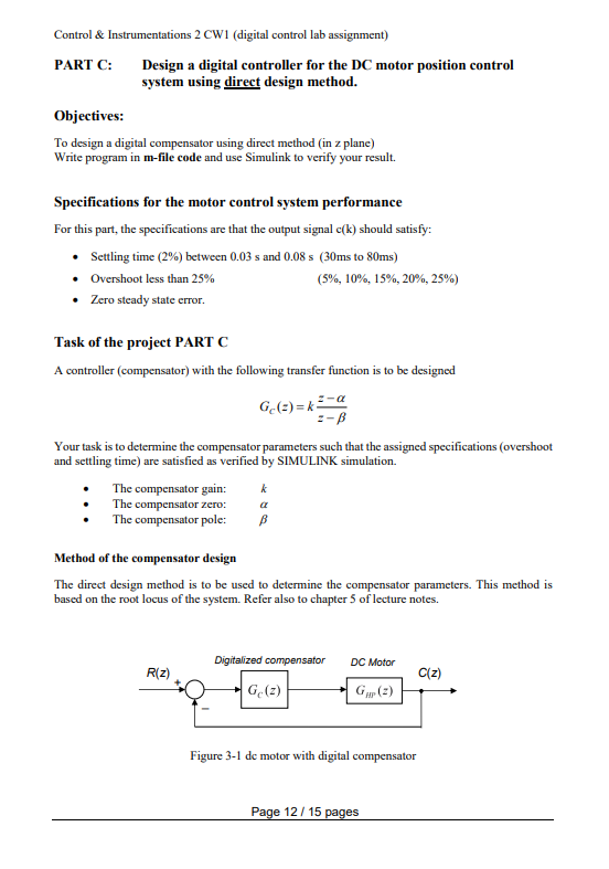 Direct Design Method Control PART C: Design a digital controller for the DC motor | Chegg.com