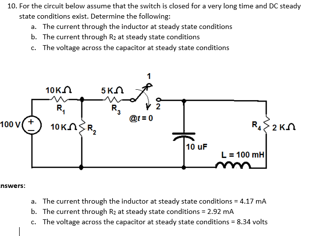 Solved 10. For the circuit below assume that the switch is | Chegg.com