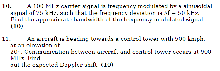 Solved 10. A 100 MHz carrier signal is frequency modulated | Chegg.com