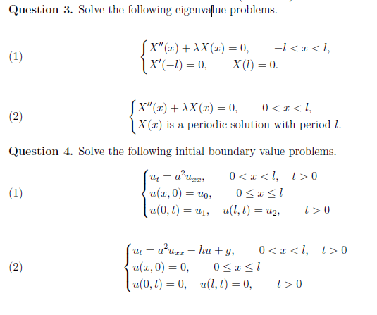 Solved Question 3. Solve the following eigenvalue problems. | Chegg.com