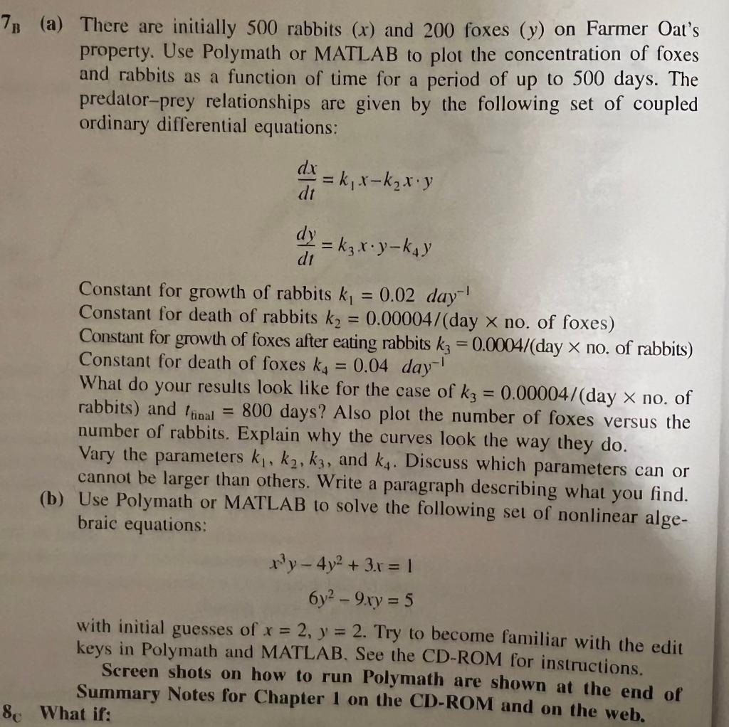 Solved 7(a) There are initially 500 rabbits (x) and 200 | Chegg.com