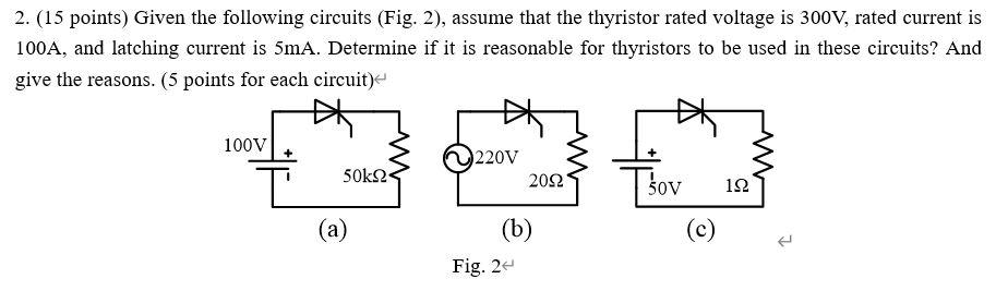 Solved 2. (15 points) Given the following circuits (Fig. 2), | Chegg.com