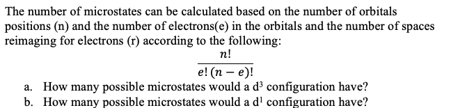 Solved The Number Of Microstates Can Be Calculated Based On | Chegg.com