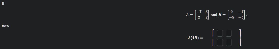 Solved If then -7 ^-[ 27 ]-- +] A = and B = A(4B) = U | Chegg.com