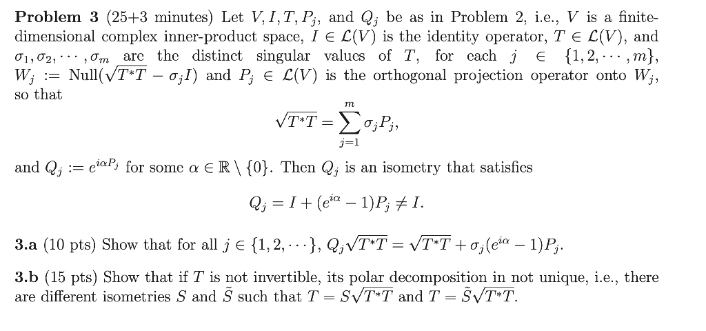 Problem 3 25 3 Minutes Let V 1 T Pj And Q Be Chegg Com